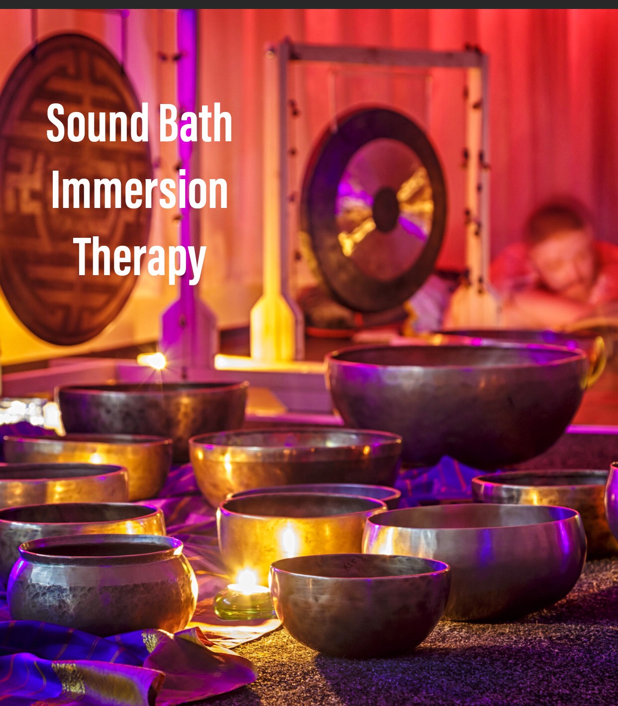 Sound Bath Immersion Therapy (tm)